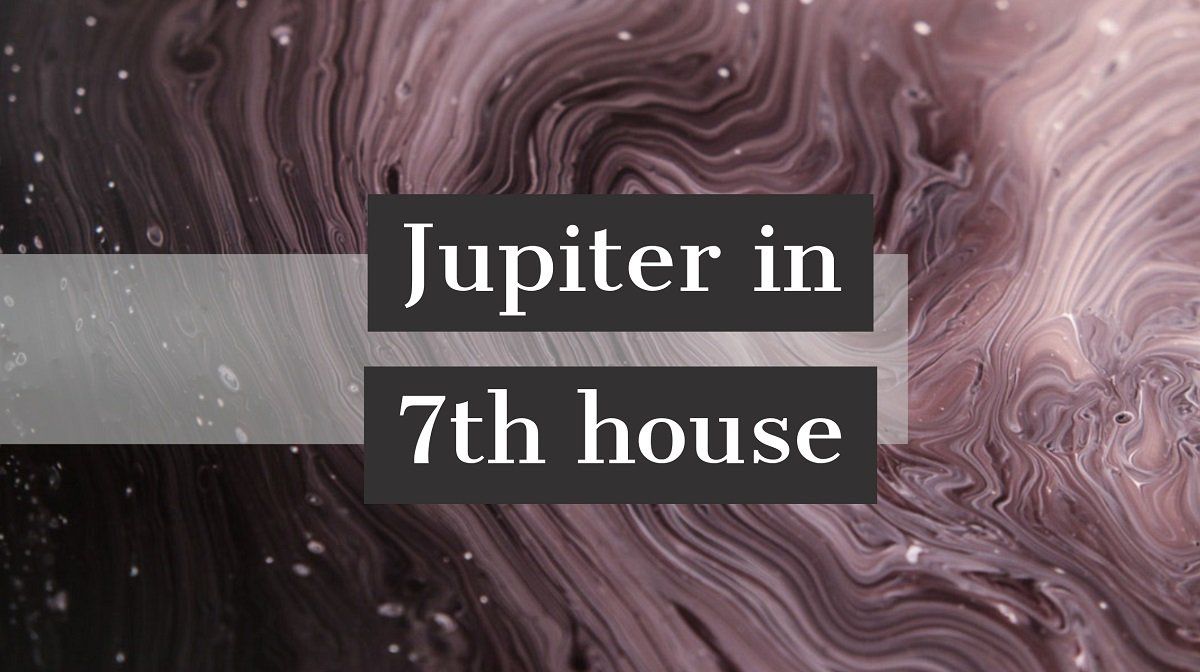Jupiter di Rumah ke-7: Bagaimana Ini Mempengaruhi Kepribadian, Keberuntungan, dan Takdir Anda