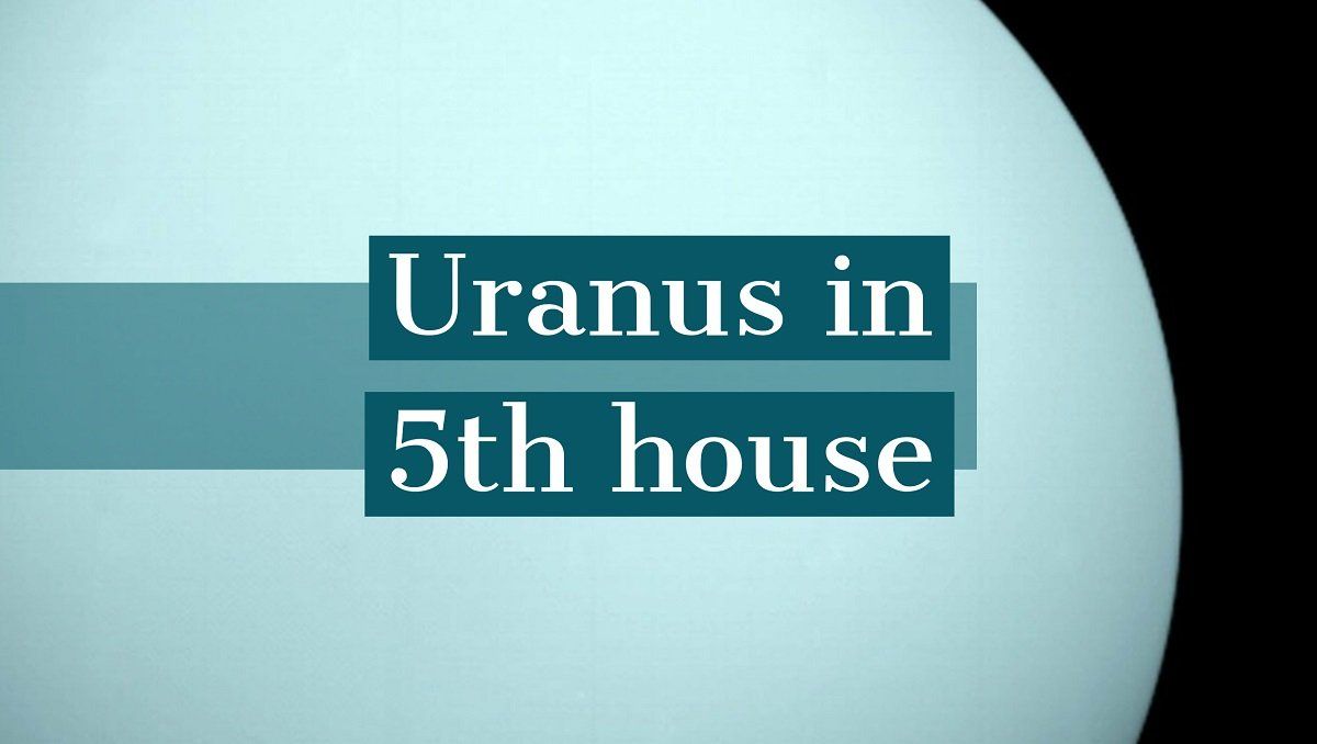 Uranas 5-ajame name: kaip tai lemia tavo asmenybę ir likimą