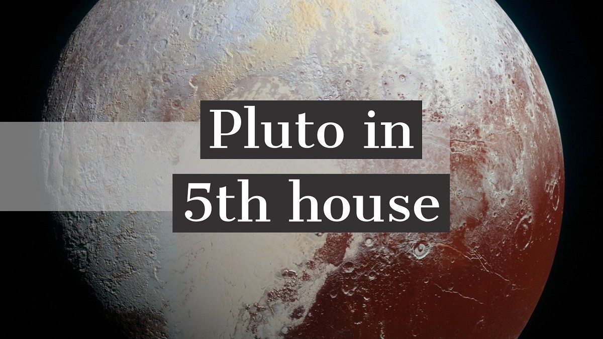 Плутон у 5-му домі: ключові факти про його вплив на ваше життя та особистість