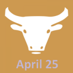 25 d'abril Zodiac is Taurus: personalitat de l'horòscop complet